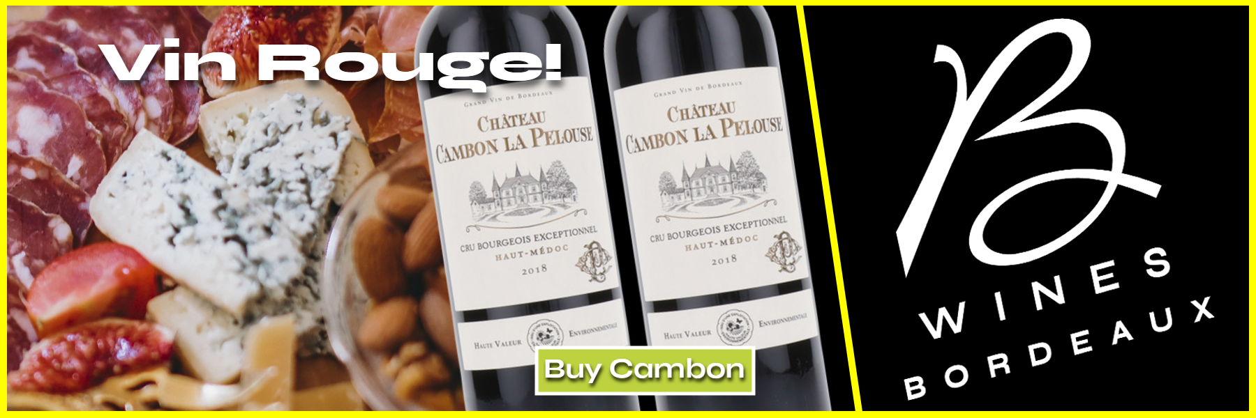 Bordeaux - Vin Rouge - Chateau Cambon La Pelouse